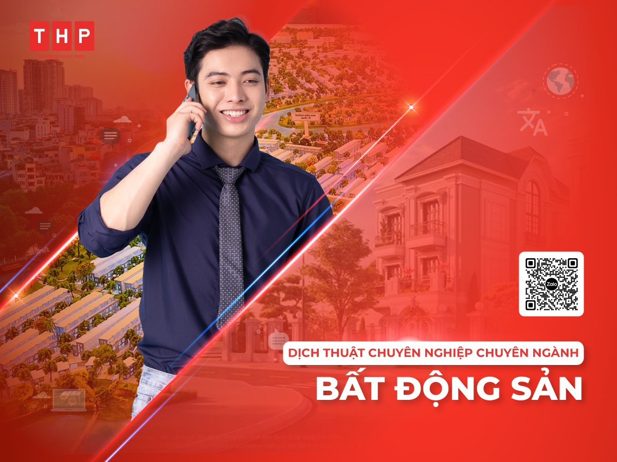 Dịch thuật chuyên ngành bất động sản tại Tâm Hòa Phát