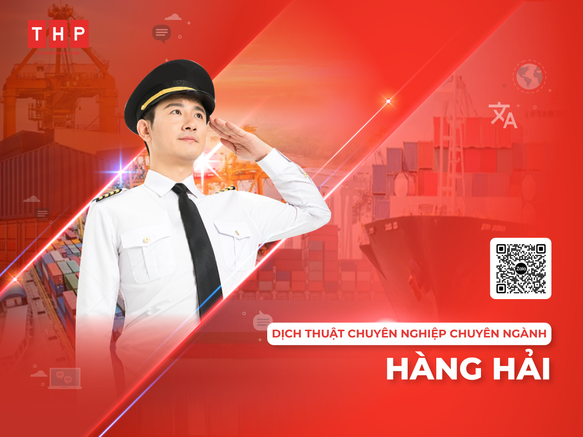 Dịch thuật chuyên ngành hàng hải chất lượng cao tại Tâm Hòa Phát