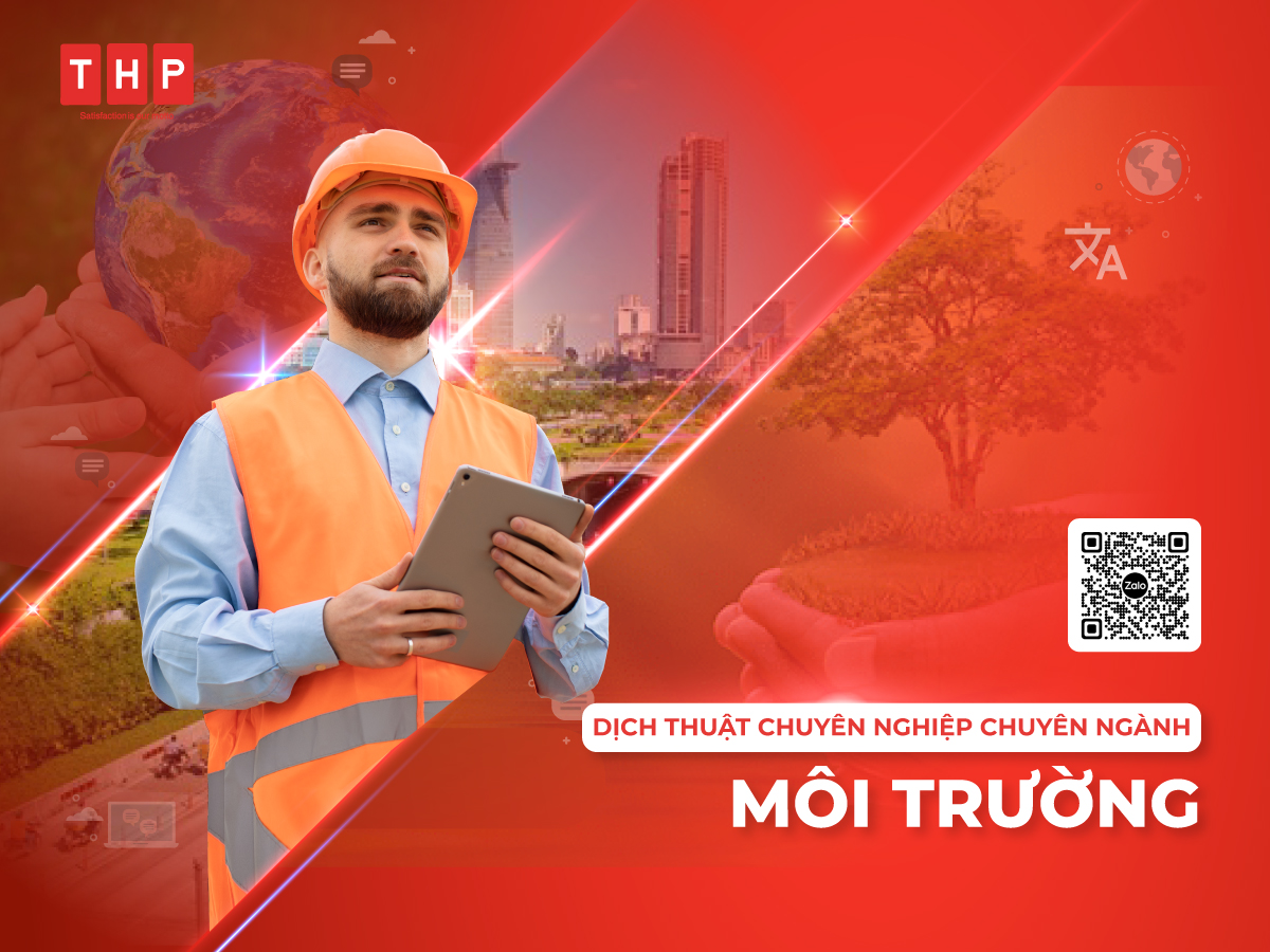 Dịch thuật chuyên ngành môi trường tại Tâm Hòa Phát