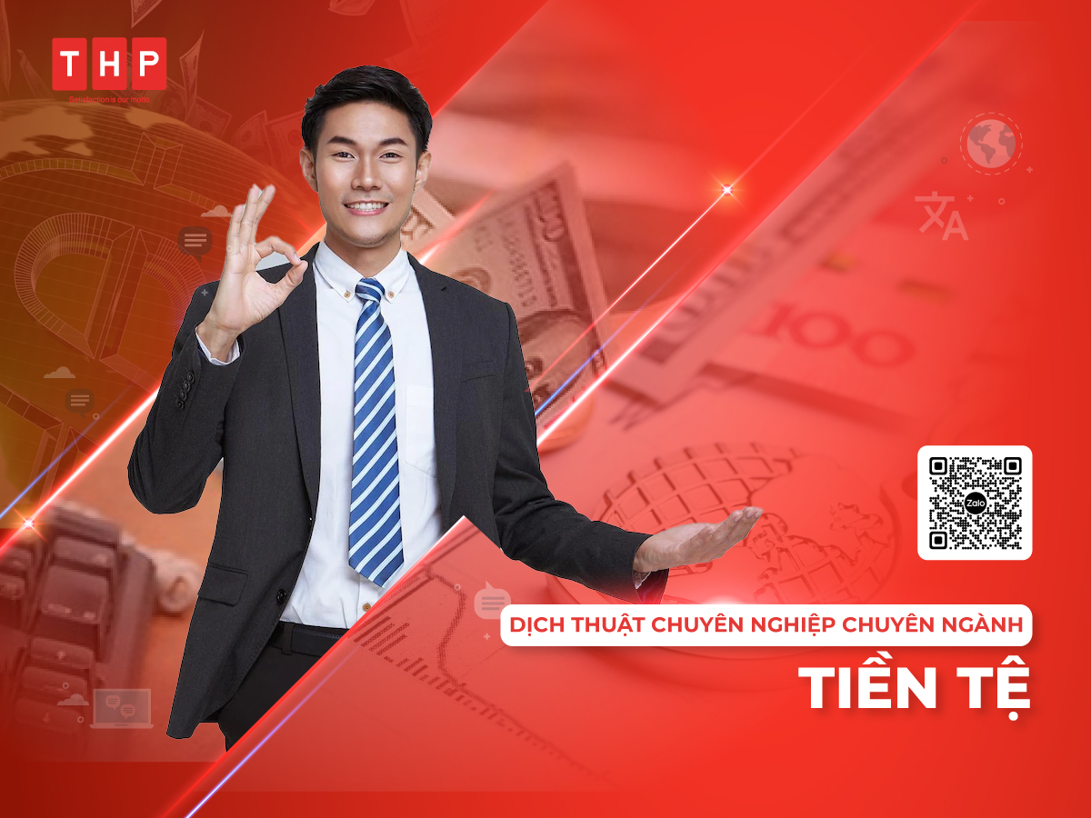 Dịch thuật chuyên ngành tiền tệ chất lượng cao tại Tâm Hòa Phát