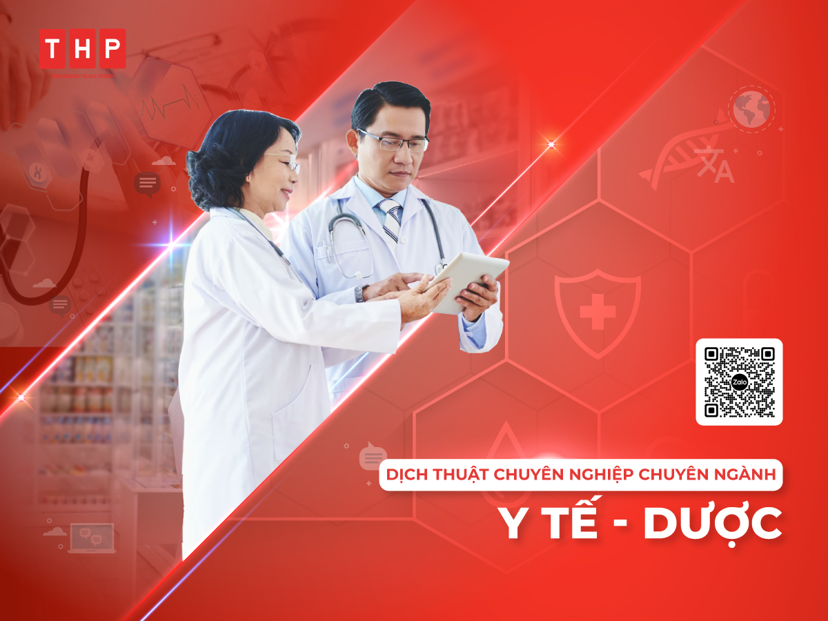 Dịch thuật chuyên ngành y tế, dược chất lượng cao tại Tâm Hòa Phát