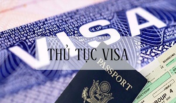 Hướng dẫn thủ tục Visa